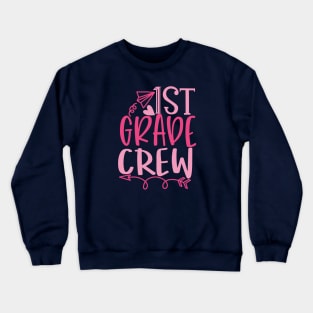 First Grade Crew Crewneck Sweatshirt